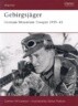 Gebirgsjager: German Mountain Trooper 1939-45