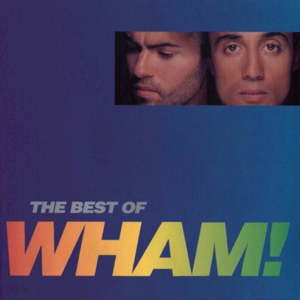 왬 (Wham!) - The Best Of Wham!
