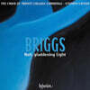Stephen Layton 데이비드 브릭스: 종교 음악집 (David Briggs: Hail, Gladdening Light & Other Works)