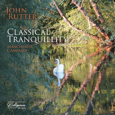 John Rutter 존 루터: 평온한 클래식 [오케스트라 편곡] (John Lutter: Classical Tranquillity)