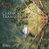 John Rutter 존 루터: 평온한 클래식 [오케스트라 편곡] (John Lutter: Classical Tranquillity)