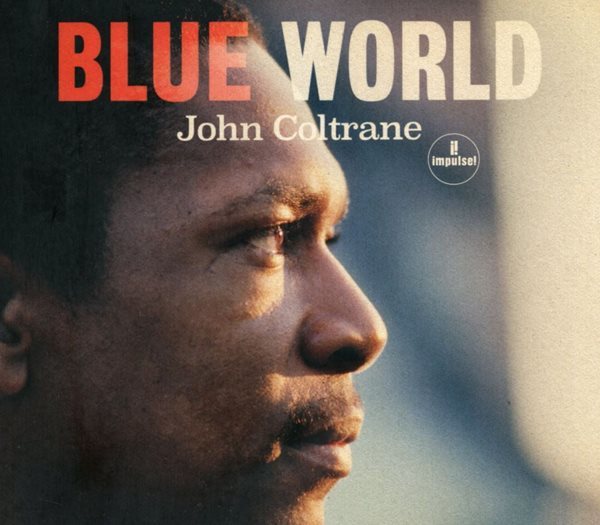존 콜트레인 - John Coltrane - Blue World [디지팩] [E.U발매]