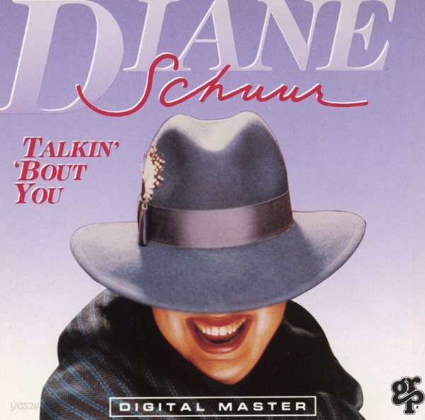 다이안 슈어 - Diane Schuur - Talkin&#39; &#39;Bout You [U.S발매]