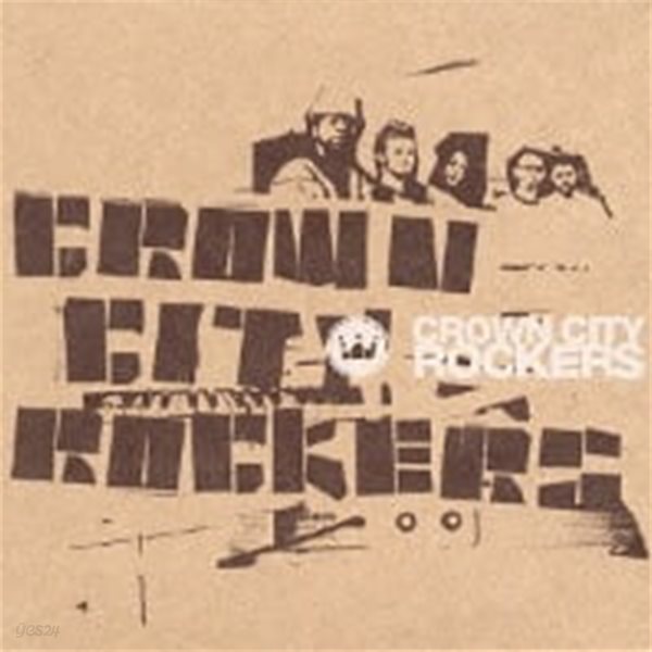 Crown City Rockers / Crown City Rockers (Digipack/일본수입)