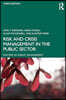 Risk and Crisis Management in the Public Sector