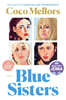 Blue Sisters: A Read with Jenna Pick: A Novel