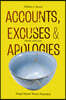 Accounts, Excuses, and Apologies: Image Repair Theory Extended