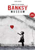 Banksy Museum: Complete Catalog