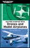 Getting Started with Drones and Model Airplanes