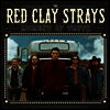 Red Clay Strays - Moment Of Truth (LP)