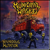 Municipal Waste - Hazardous Mutation (LP)
