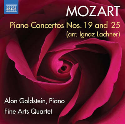 Alon Goldstein 모차르트: 피아노 협주곡 19 & 25번 [이그난츠 라흐너 편곡 버전] (Mozart: Piano Concertos Nos. 19 & 25)