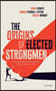 The Origins of Elected Strongmen: How Personalist Parties Destroy Democracy from Within