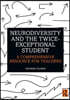 Neurodiversity and the Twice-Exceptional Student