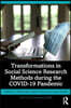 Transformations in Social Science Research Methods during the COVID-19 Pandemic