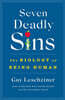 Seven Deadly Sins: The Biology of Being Human