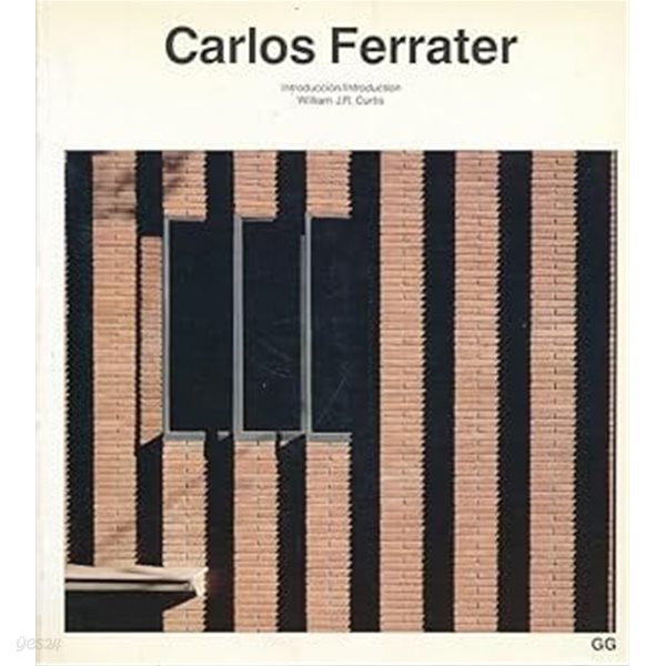 Carlos Ferrater (Current Architecture Catalogues) (English, Spanish and Spanish Edition) (Paperback)