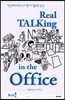 Real Talking in the Office 리얼 토킹 인 디 오피스