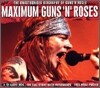 Maximum Guns and Roses
