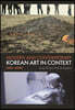 Modern and Contemporary Korean Art in Context (1950 - Now)