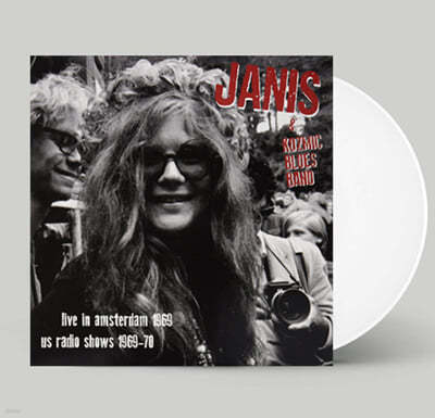 Janis Joplin & Kozmic Blues Band (재니스 조플린 & 코즈믹 블루스 밴드) - Live In Amsterdam 1969, US Radio Shows 1969-70 [화이트 컬러 LP]