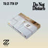 2Z (투지) - 7th EP : Do Not Disturb
