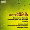 Christian Tetzlaff 루토스와프스키: 관현악을 위한 협주곡, 파르티타, 노벨레테 (Lutoslawski: Concerto for Orchestra, Partita for Violin and Orchestra & Novelette)