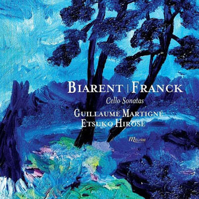 Etsuko Hirose / Guillaume Martigne 프랑크 & 비아랑: 첼로 소나타 (Franck & Biarent: Cello Sonatas)