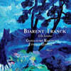 Etsuko Hirose / Guillaume Martigne 프랑크 & 비아랑: 첼로 소나타 (Franck & Biarent: Cello Sonatas)