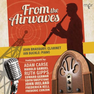 John Bradbury / Ian Buckle 클라리넷 소품 모음집 (From the Airwaves)
