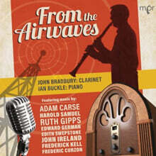 John Bradbury / Ian Buckle 클라리넷 소품 모음집 (From the Airwaves)