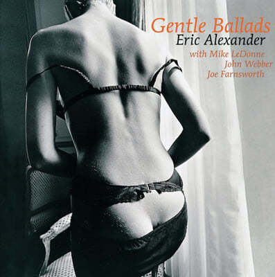 Eric Alexander Quartert (에릭 알렉산더 쿼텟) - Gentle Ballads [2LP]