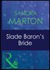 Slade Baron's Bride