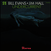 Bill Evans & Jim Hall - Undercurrent (2 Bonus Tracks)(Gatefold)(180G)(LP)