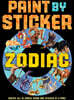 Paint by Sticker: Zodiac: Create All 12 Zodiac Signs One Sticker at a Time