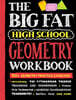 Big Fat High School Geometry Workbook: 400+ Geometry Practice Exercises