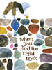 When You Find the Right Rock