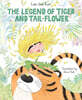 The Legend of Tiger and Tail-Flower