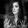 Julie Cherrier-Hoffmann 풀랑크: 사랑의 길, 인간의 목소리, 거짓된 약혼식 (Poulenc: La Voix Humaine, Fiancailles Pour Rire)