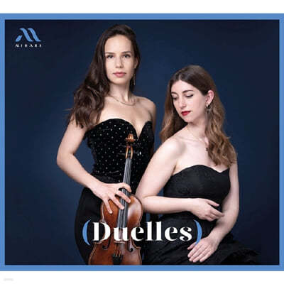 Raphaelle Moreau / Celia Oneto Bensaid 20세기 여성 작곡가들의 바이올린 작품집 (Duelles)