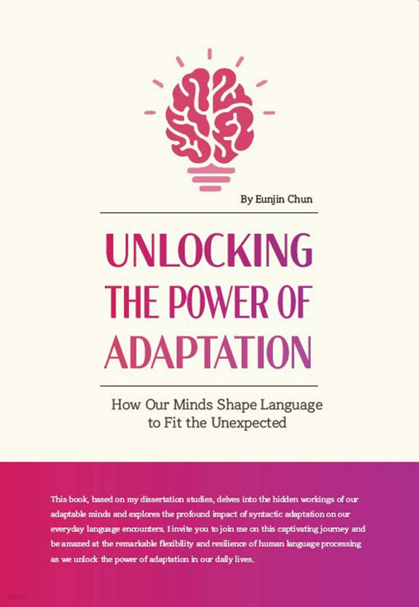 Unlocking the Power of Adaptation