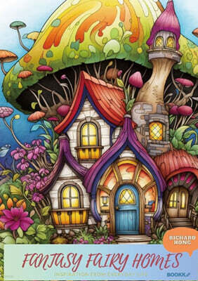 FANTASY FAIRY HOMES