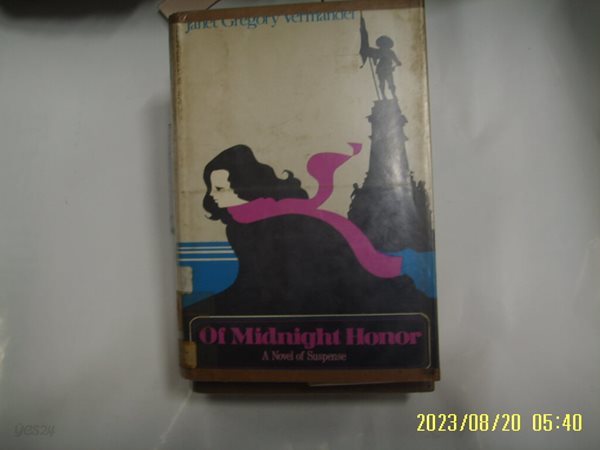 Janet Gregory Vermandel / DODD, MEAD ... / Of Midnight Honor -외국판. 사진. 꼭 상세란참조