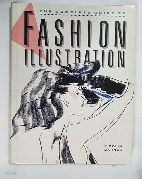 The Complete Guide to Fashion Illustration