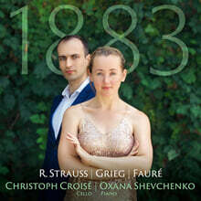 Christoph Croise / Oxana Shevchenko 슈트라우스, 그리그: 첼로 소나타, 포레: 비가 (1883: Strauss, Grieg &amp; Faure)