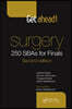 Get Ahead! Surgery: 250 SBAs for Finals