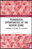 Pedagogical Opportunities of the Review Genre