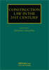 Construction Law in the 21st Century