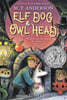 Elf Dog and Owl Head