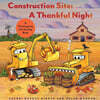 Construction Site: A Thankful Night